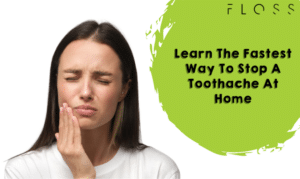 What Is The Fastest Way To Stop A Toothache At Home